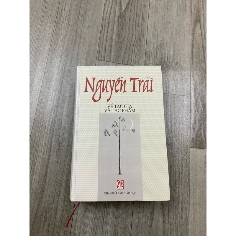 Nguyễn trãi về tác gia và tác phẩm. 999 469861