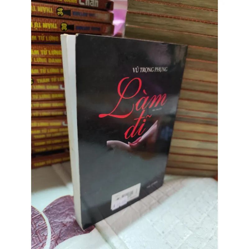 LÀM ĐĨ – VŨ TRỌNG PHỤNG - k4 1019037