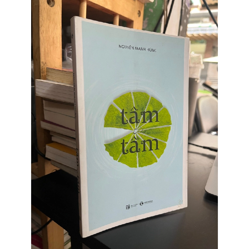Tâm từ tâm - Nguyễn Mạnh Hùng 506482