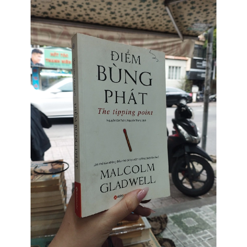Điểm Bùng Phát - The Tipping Point - Malcolm Gladwel 126627