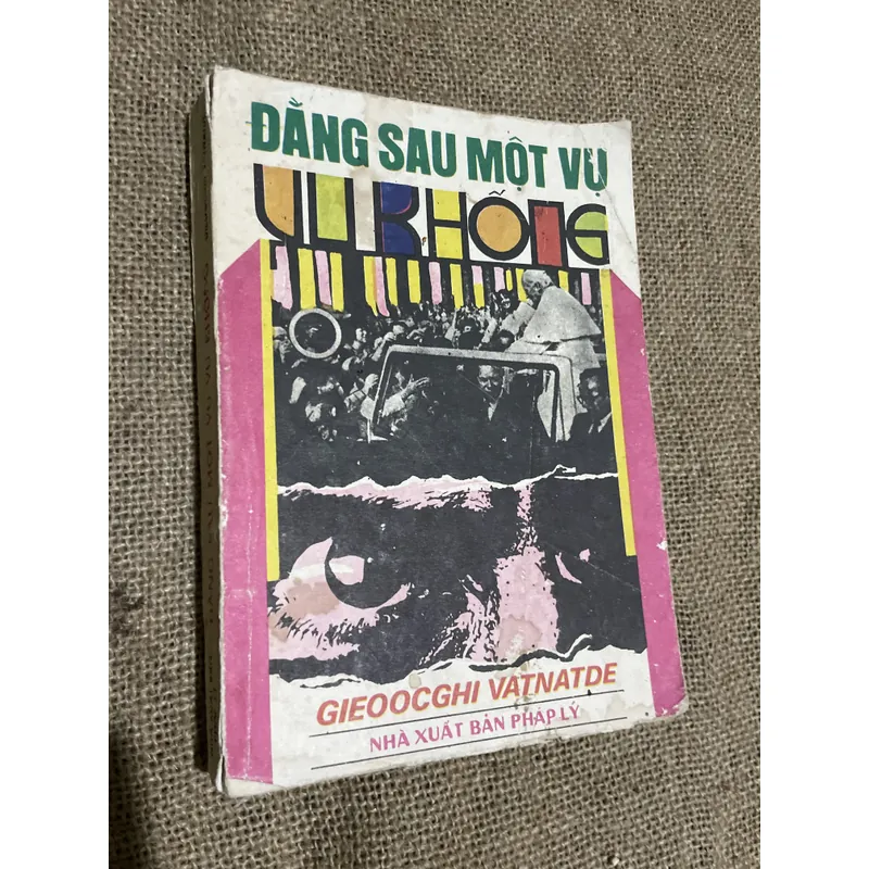 GHEOOCGHI VACNATDE ĐẰNG SAU MỘT VỤ VU KHỐNG SỰ THẬT VỆ VỤ ÁM SÁT  712468