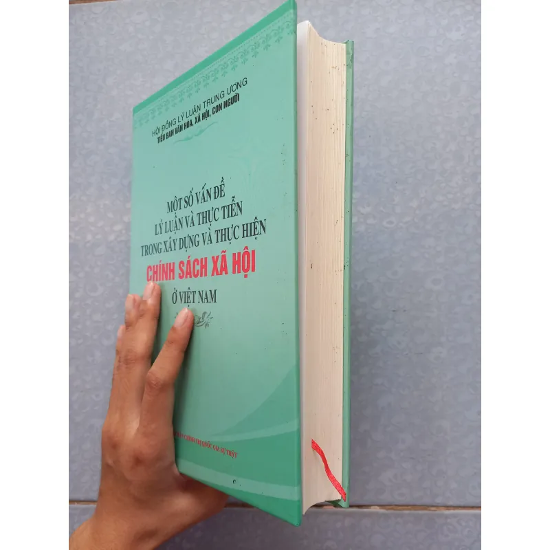 Sách: 1 số vấn đề lý luận và thực tiễn trong xây dựng và thực hiện chính sách xã hội ở VN  932170