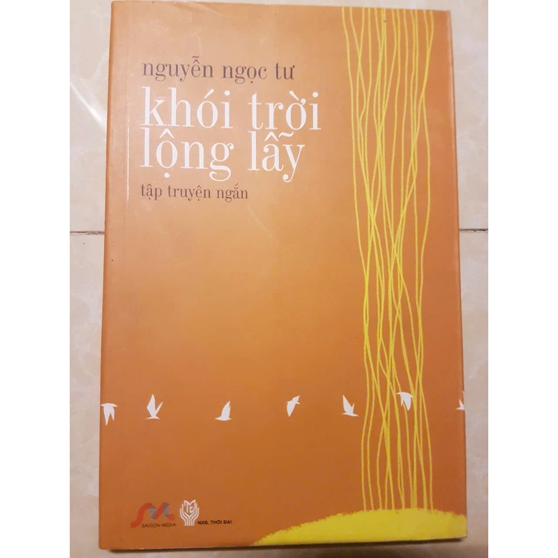 Khói trời lộng lẫy, tuyển tập truyện ngắn Nguyễn Ngọc Tư 355053