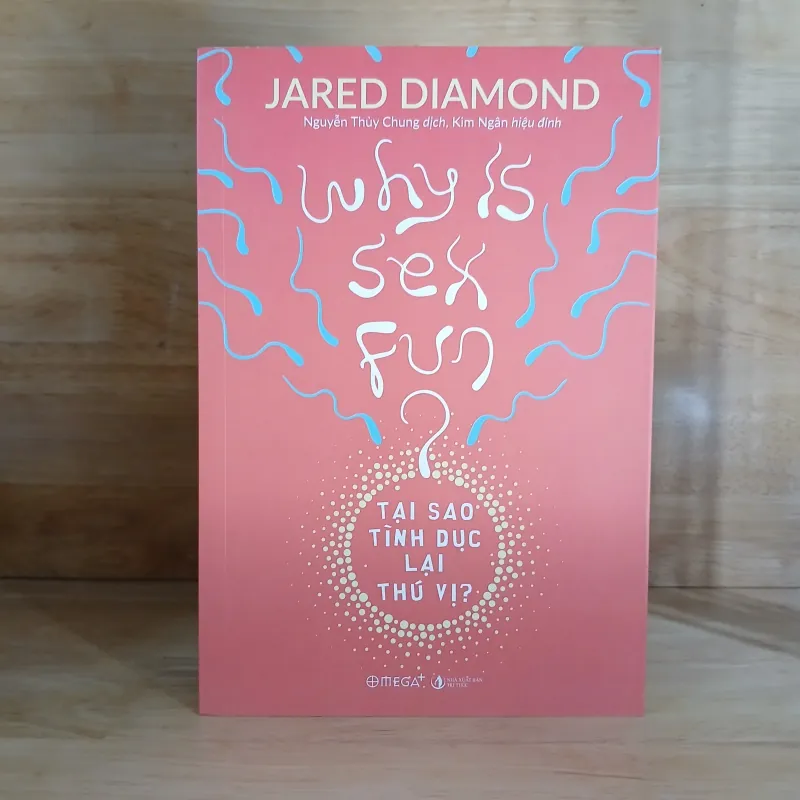 Tại Sao Tình Dục Lại Thú Vị? Jared Diamond 792193