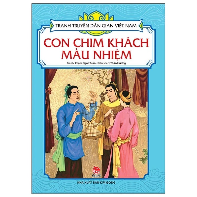 Tranh Truyện Dân Gian Việt Nam - Con Chim Khách Mầu Nhiệm - Phạm Ngọc Tuấn, Thảo Hương 188423