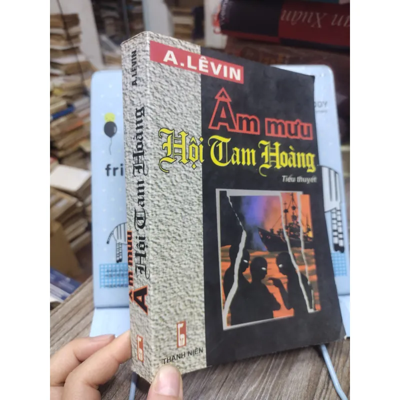 Sách: Âm mưu hội Tam Hoàng - TG: A.Levin (A2) 751411