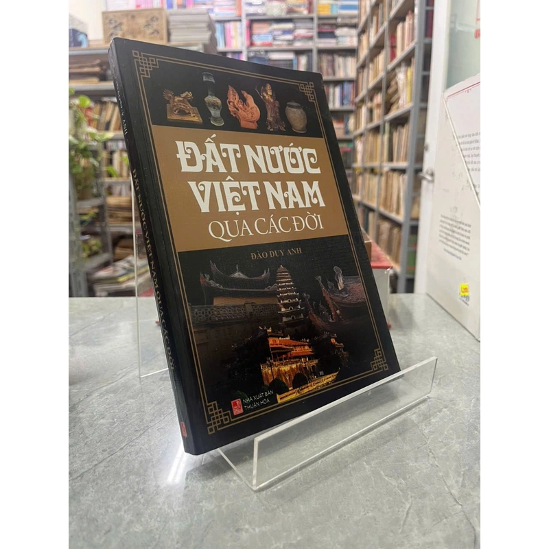 ĐẤT NƯỚC VIỆT NAM QUA CÁC ĐỜI- ĐÀO DUY ANH 530311