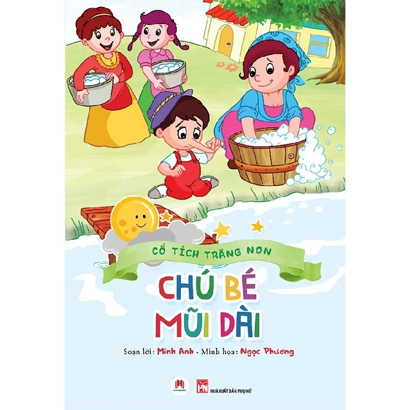 Cổ tích trăng non - Chú bé mũi dài (HH) Mới 100% HCM.PO Độc quyền - Thiếu nhi 349596