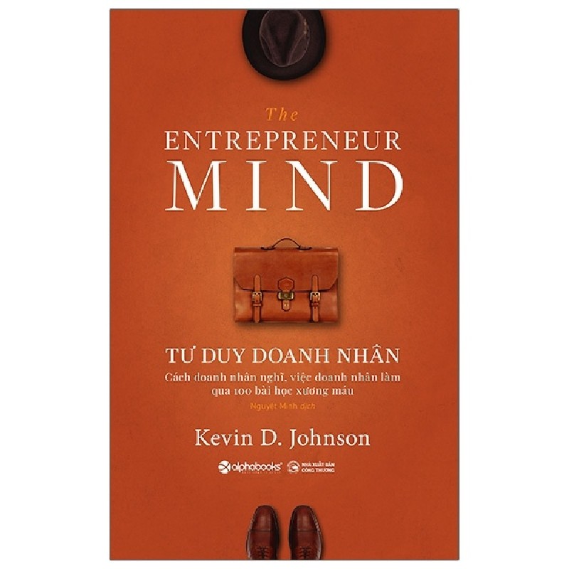 Tư Duy Doanh Nhân - The Entrepreneur Mind - Kevin D. Johnson 114310