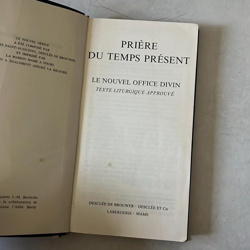 PRIERE DU TEMPS PRESENT - LE NOUVEL OFFICE DIVIN - TEXTE LITURGIQUE APPROUVE 503494
