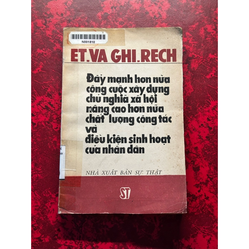 Đẩy mạnh xây dựng chủ nghĩa xã hội, nâng cao chất lượng công tác và đời sống nhân dân 509449