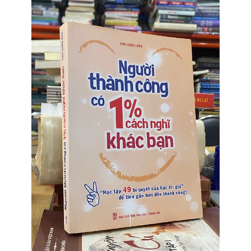 Người thành công có 1% cách nghĩ khác bạn - Chu Châu Bân 435588