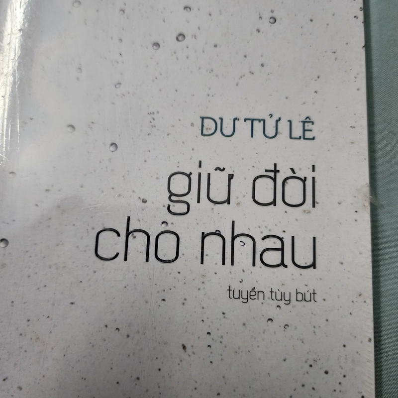 Giữ đời cho nhau | Du Tử Lê | nguyên seal  498444
