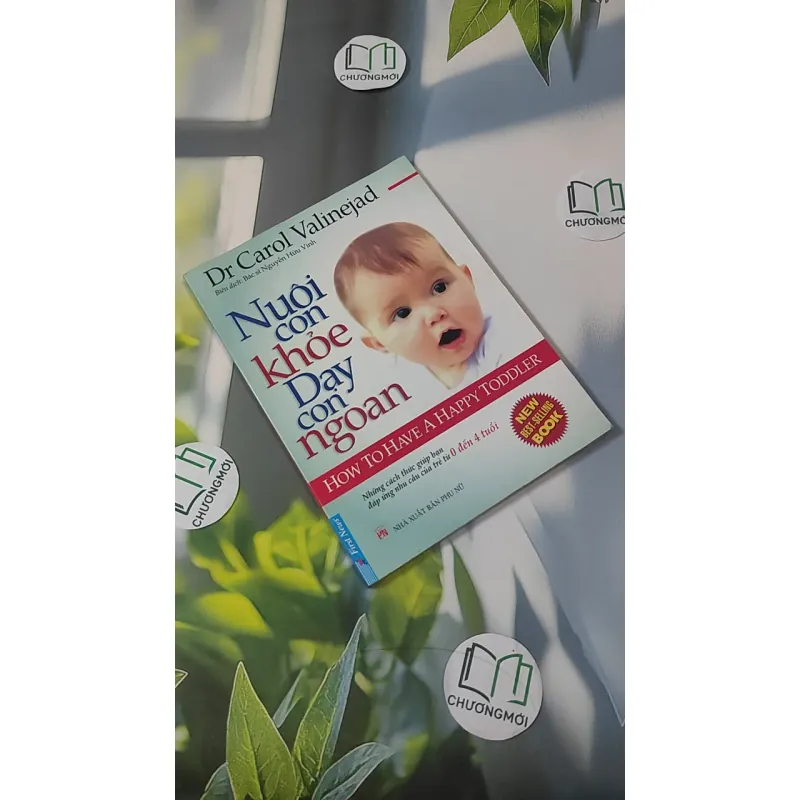 Nuôi Con Khỏe Dạy Con Ngoan (0-4 Tuổi) - Carol Valinejad 1018938
