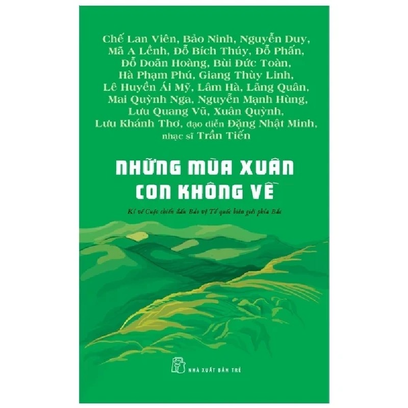 Những Mùa Xuân Con Không Về - Nhiều Tác Giả 186380