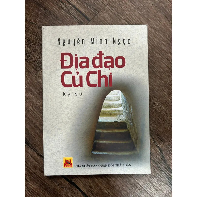 ĐỊA ĐẠO CỦ CHI (Ký sự) - Nguyễn Minh Ngọc - Ký sự/Lịch sử 733192