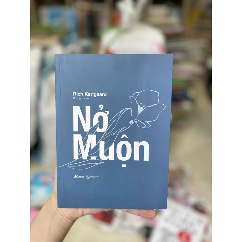 Nở Muộn - Rich Karlgaard 499197
