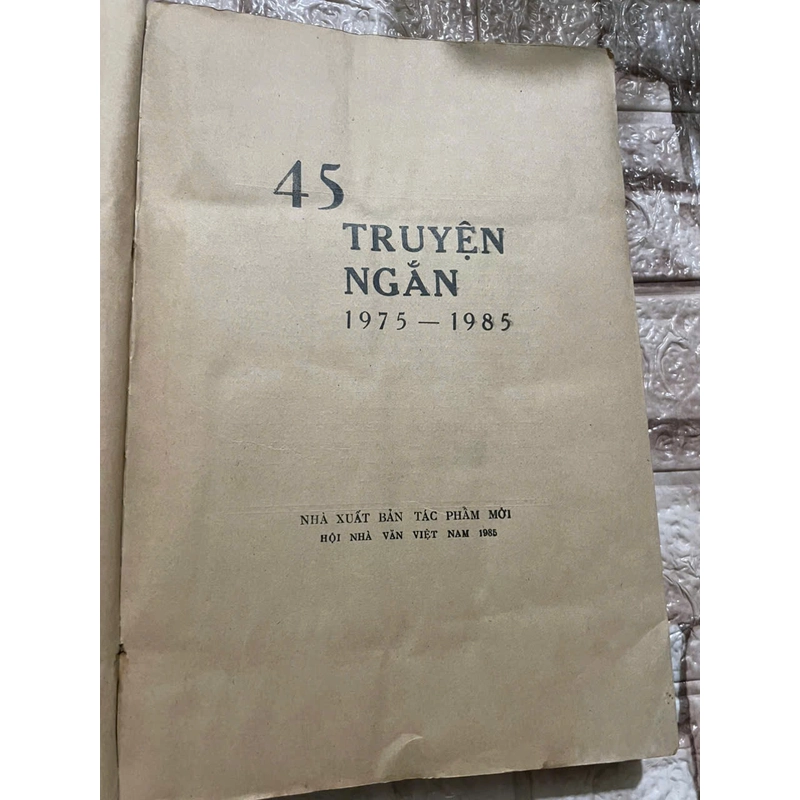 45 truyện ngắn 1975-1985 - khổ lớn - Văn học Việt Nam sau 1975 460984