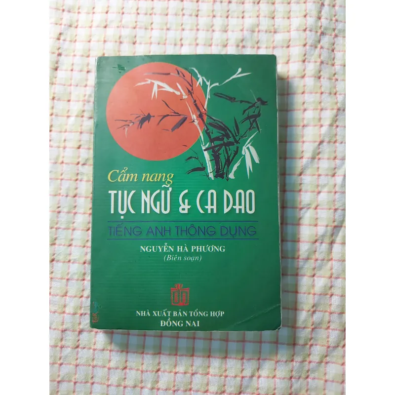 [Tiếng Anh thông dụng] - CẨM NANG TỤC NGỮ & CA DAO 713710