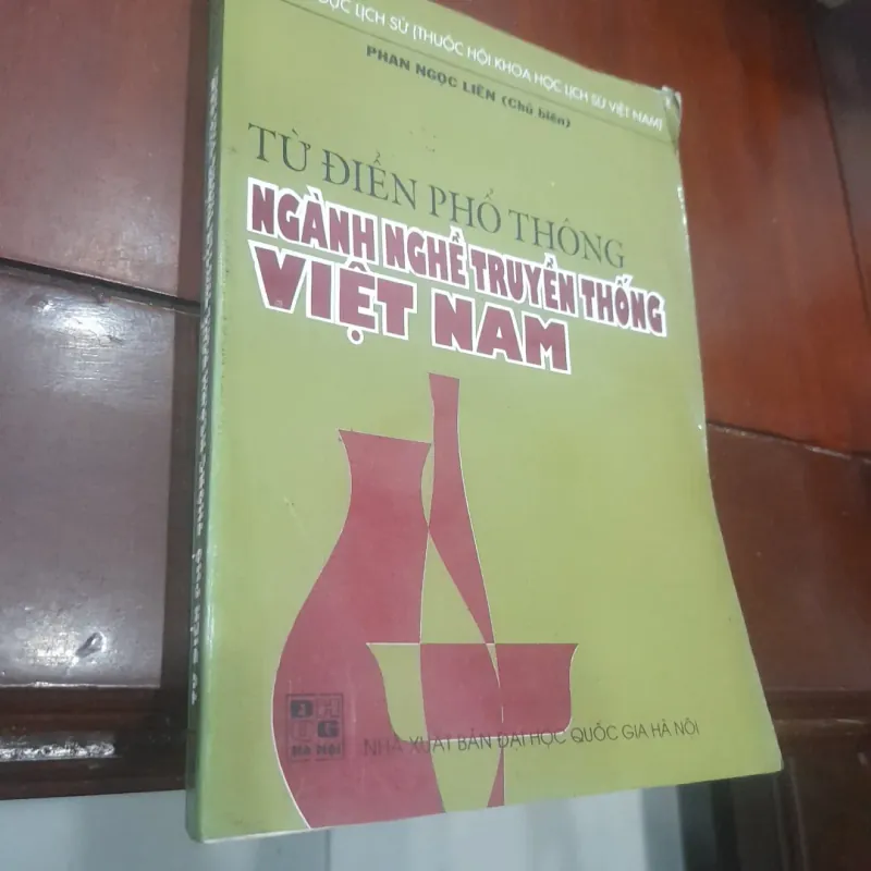 Từ điển phổ thông NGÀNH NGHỀ TRUYỀN THỐNG VIỆT NAM 931437