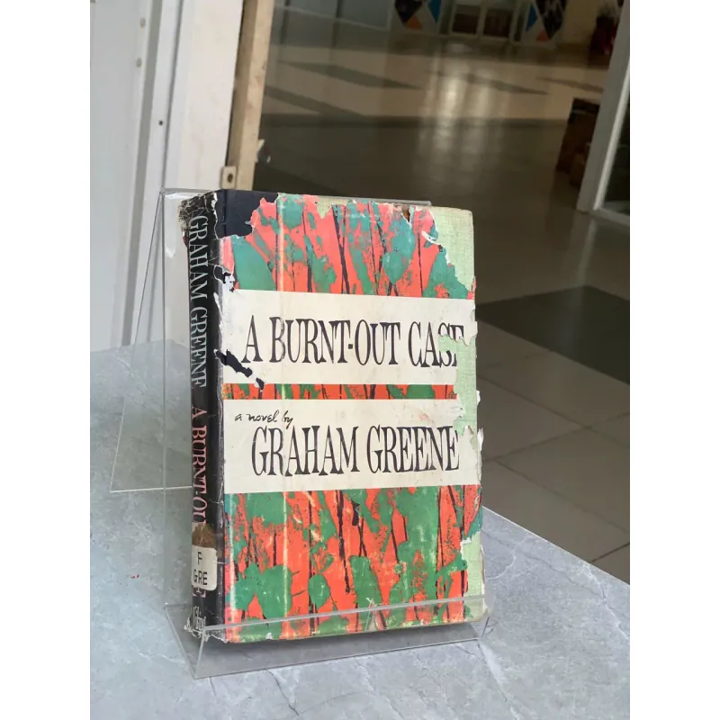 A BURNT OUT CASE (MỘT TRƯỜNG HỢP KIỆT QUỆ) - GRAHAM GREENE 779033