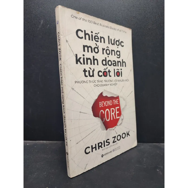 [Sách Cũ SCGR] Chiến lược mở rộng kinh doanh từ cốt lõi Chris Zook 2019 mới 80% bụi ố nhẹ HCM1105 kinh doanh 684056