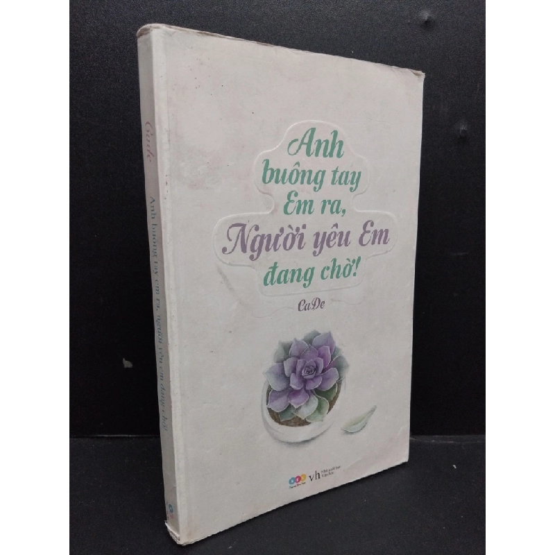 Anh buông tay em ra, người yêu em đang chờ! Cade mới 80% ố 2015 HCM.ASB0609 341859