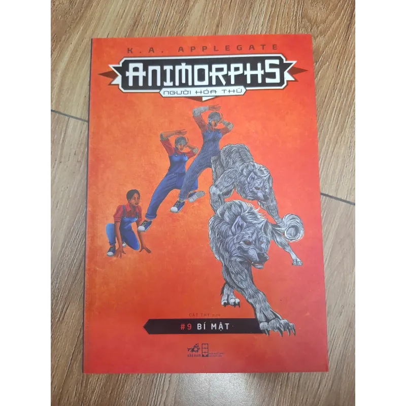 Animorphs - Người hóa thú (#9: Bí mật) - K.A. Applegate - Khoa học viễn tưởng thiếu nhi 1004448
