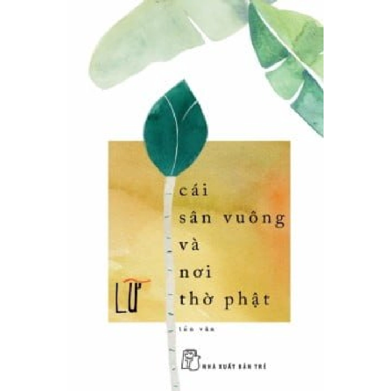Cái Sân Vuông Và Nơi Thờ Phật - Lữ ASB.PO Oreka Blogmeo 230225 515480