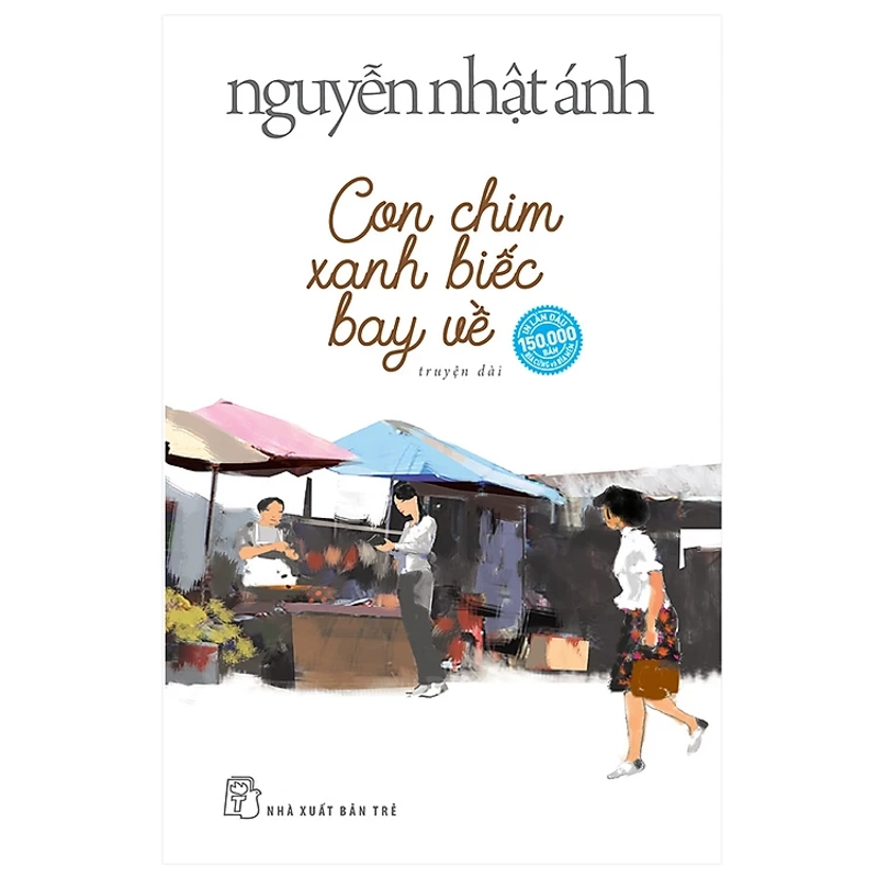 Sách - Con Chim Xanh Biếc Bay Về - Nguyễn Nhật Ánh 531403