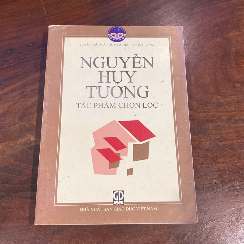 NGUYỄN HUY TƯỞNG, TÁC PHẨM CHỌN LỌC (XB 2009) 508162