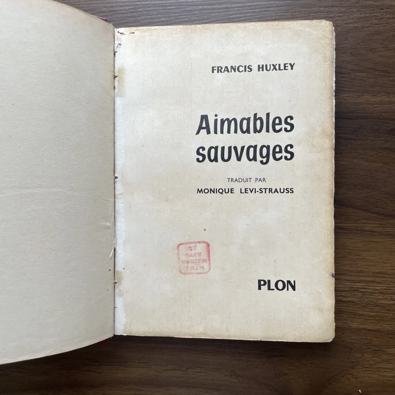 Aimables sauvages - Francis Huxley 1020559