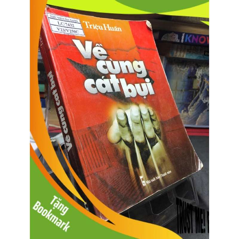 (TẶNG BOOKMARK) Về cùng cát bụi 2008 mới 70% ố bẩn nhẹ Triệu Huấn RBK0906 SÁCH VĂN HỌC 956139