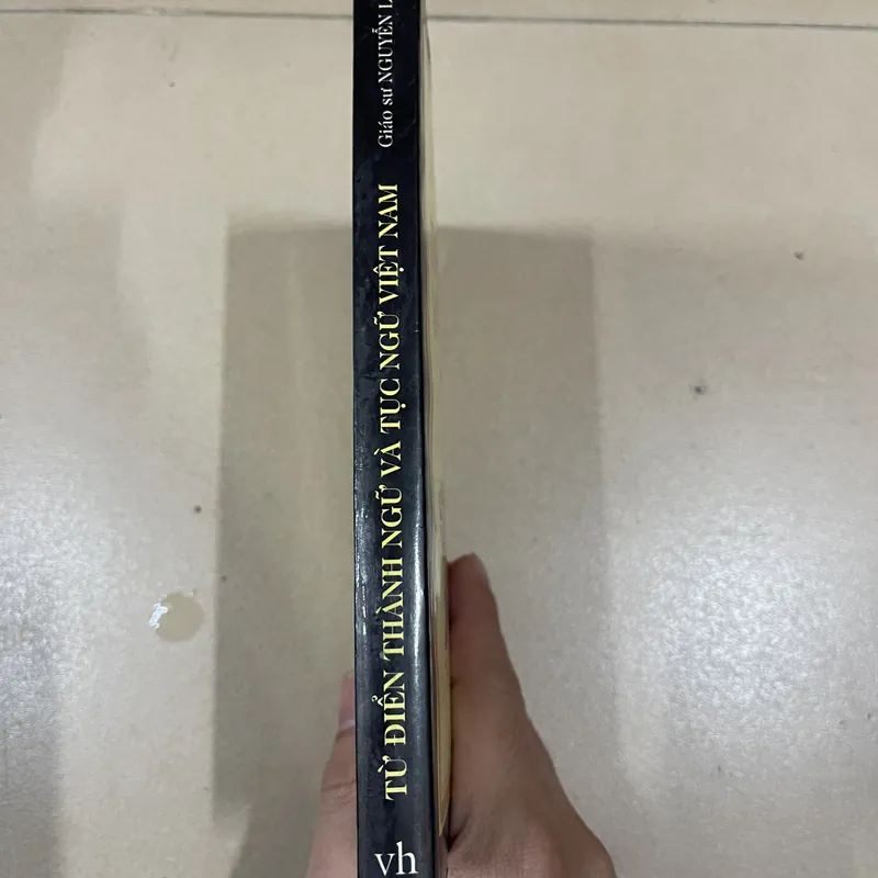 Từ Điển Thành Ngữ và Tục Ngữ Việt Nam - Giáo sư Nguyễn Lân (c43) 722312