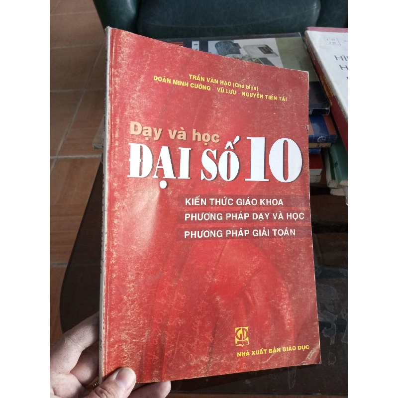 (Sách cũ SCGR) Dạy và học đại số 10 - Văn Hạo 2007 VAVO-A2 Blogmeo090426 1016470