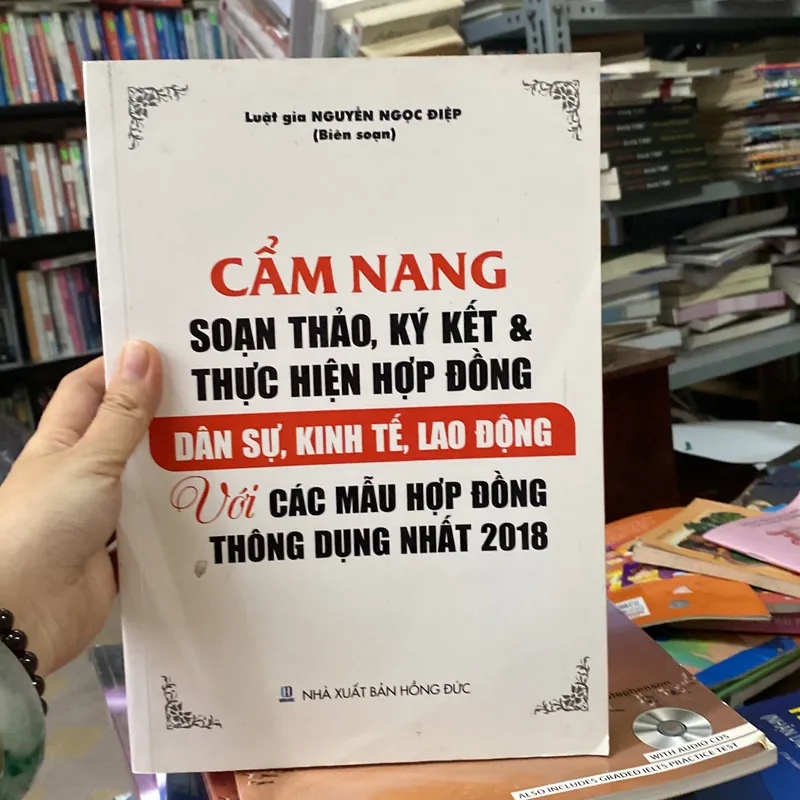Cẩm Nang Soạn Thảo, Ký Kết & Thực Hiện Hợp Đồng Dân Sự, Kinh Tế, Lao Động Với Các Mẫu … 739876