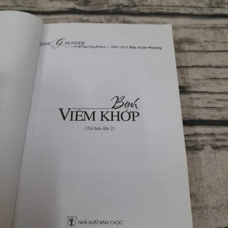 Sách Y-Bệnh Viêm khớp . Bác sỹ Gene G. Hunder. Bác Sỹ Lan Phương biên dịch 705129