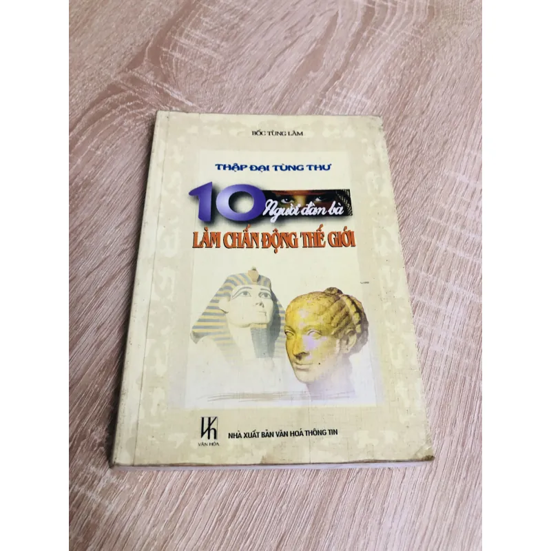 10 NGƯỜI ĐÀN BÀ LÀM CHẤN ĐỘNG THẾ GIỚI 992401