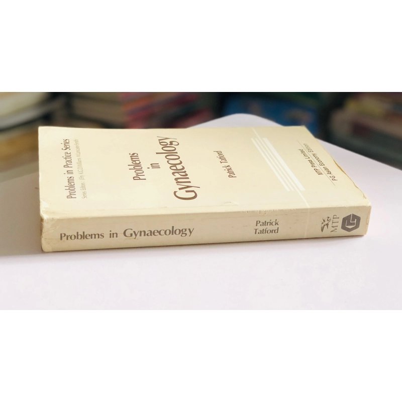 PROBLEM IN GYNAECOLOGY ( những vấn đề về Phụ Khoa) 470608
