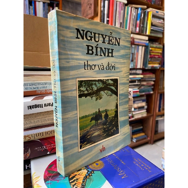 Nguyễn Bính thơ và đời 127286