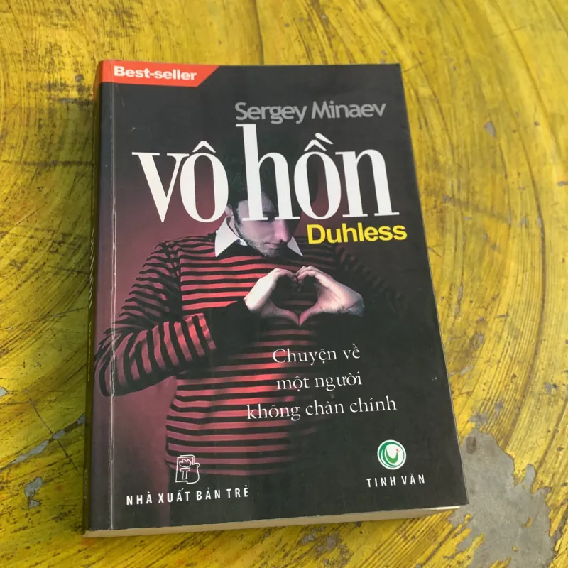 VÔ HỒN- SERGEY MINAEV- chuyện về một người không chân chính 747637