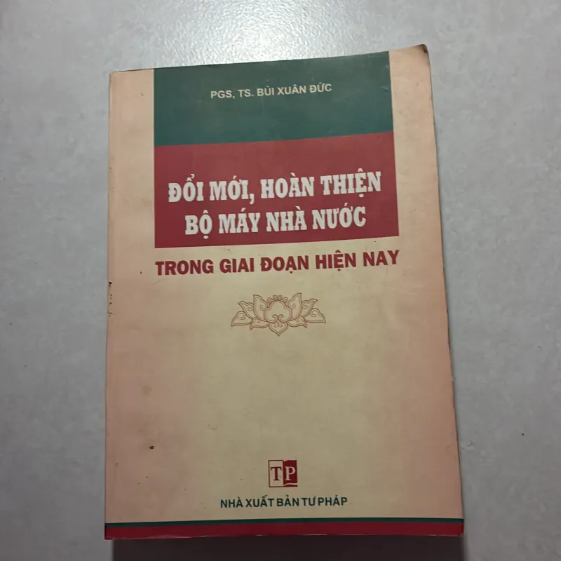 Đổi mới, hoàn thiện bộ máy nhà nước trong giai đoạn hiện nay 746485