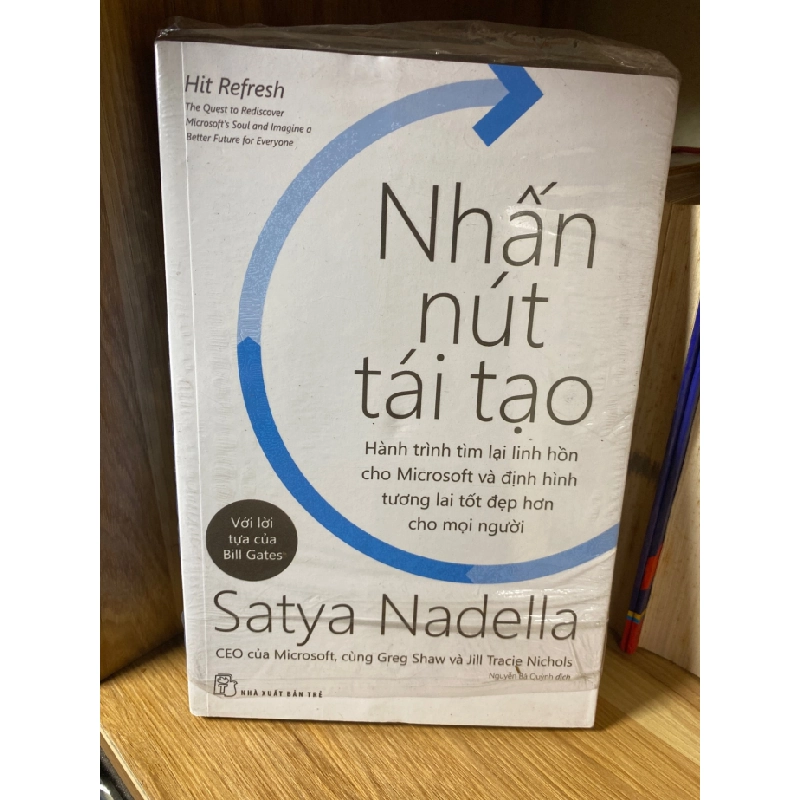 Nhấn Nút Tái Tạo - Satya Nadella STB1792 Kinh tế - Tài chính 534502