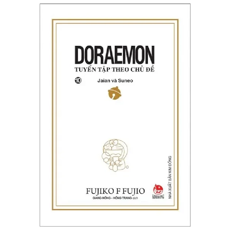Doraemon - Tuyển Tập Theo Chủ Đề - Tập 10 - Jaian Và Suneo (2019) - Fujiko F Fujio 743030