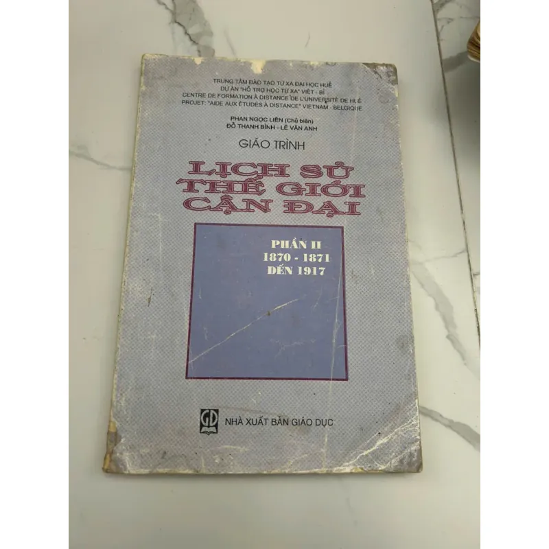 Giáo Trình Lịch Sử Thế Giới Cận Đại (Phần II) - Phan Ngọc Liên (Chủ biên) - Giáo trình 653638