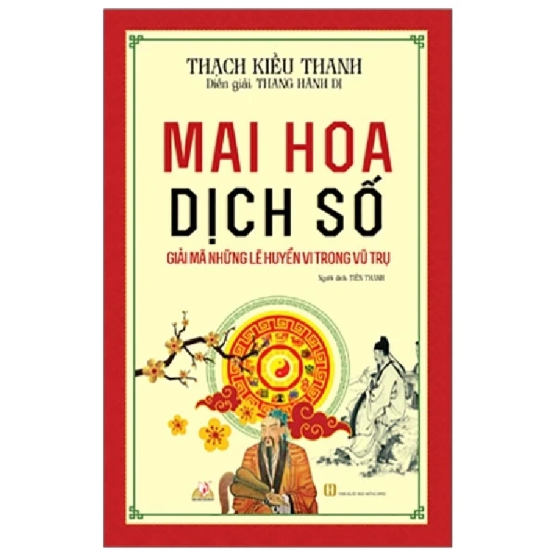 Mai Hoa Dịch Số - Thạch Kiều Thanh (Mới 100%) Sách phong thủy, kinh dịch, Văn Lang Books - SÁCH ĐẠI HỌC 483933