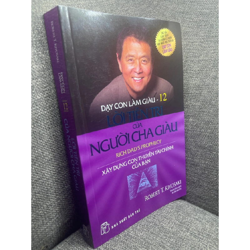 Dạy con làm giàu 12 Robert T Kiyosaki 2021 mới 90% HPB0705 339617