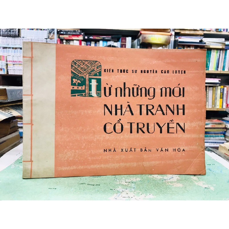 Từ những mái nhà tranh cổ truyền - kiến trúc sư Nguyễn Cao Luyện 51554