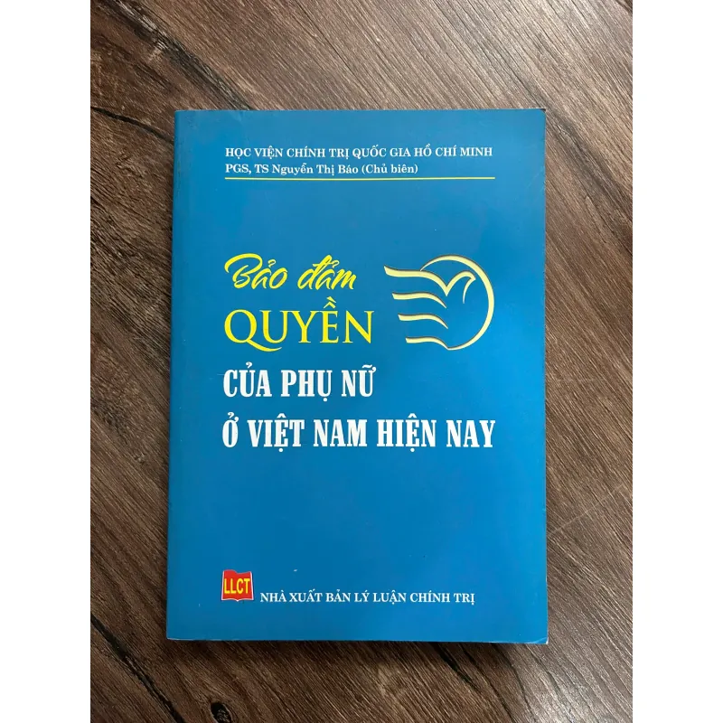 Bảo Đảm Quyền Của Phụ Nữ Ở Việt Nam Hiện Nay – Nguyễn Thị Báo (chủ biên) 739611