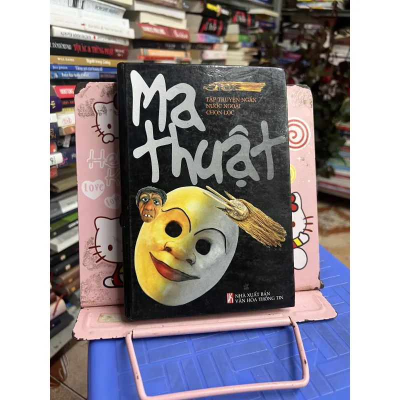 Ma Thuật Tập truyện ngắn nước ngoài chọn lọc sách bìa cứng. 974973